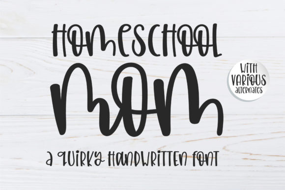 Enhance Your Brand with Homeschool Mom Font