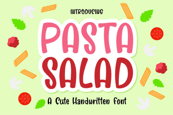 Pasta Salad: A Friendly Handwritten Font for Business